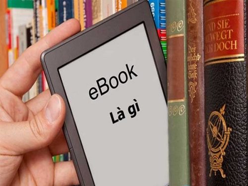 Ebook là gì? Tất tần tật thông tin cần nắm rõ về Ebook