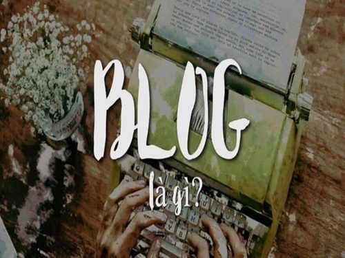 Blog cá nhân là gì? Hướng dẫn cách tạo blog cá nhân