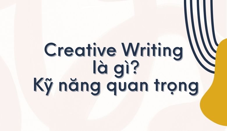 creative writing là gì