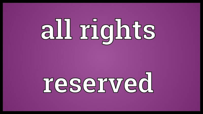 all rights reserved là gì